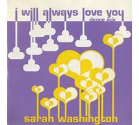 I Will Always Love You Dance Mix - Sarah Washington 7" 45