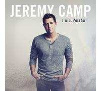I Will Follow by Jeremy Camp (2015-10-21)