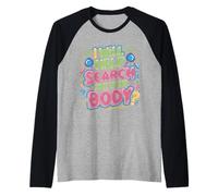 I Will Help Search for Your Body Sarcasmo Oscuro - Maglia con Maniche Raglan