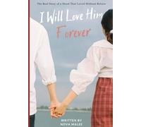 I Will Love Him Forever