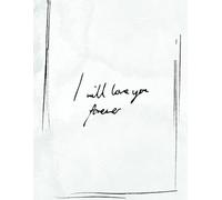 I Will Love You Forever - Minimalist Blank Notebook: A Simple and Meaningful Journal - Perfect Valentine’s Day Gift