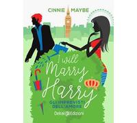 I will marry Harry. Gli imprevisti dell'amore