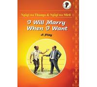 I Will Marry When I Want (Tascabile)