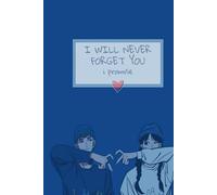 i will never forget you: i will never forget you (notes book)