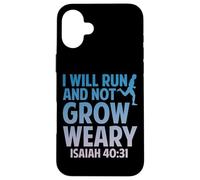 I Will Run And Not Grow Weary Isaiah 40:31 - Custodia per iPhone 16 Plus