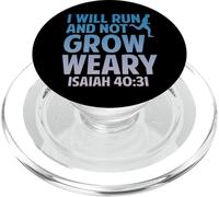 I Will Run And Not Grow Weary Isaiah 40:31 - PopSockets PopGrip per MagSafe