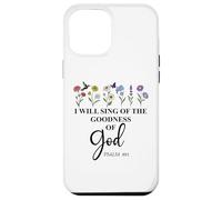 I Will Sing of the Goodness of God Psalm 89:1 Christian Bird Custodia per iPhone 12 Pro Max
