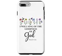 I Will Sing of the Goodness of God Psalm 89:1 Christian Bird Custodia per iPhone 7 Plus/8 Plus