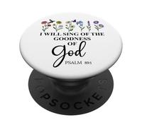 I Will Sing of the Goodness of God Psalm 89:1 Christian Bird PopSockets PopGrip Adesivo