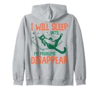 I Will Sleep Until My Problems Disappear Funny Cat Graphic Felpa con Cappuccio