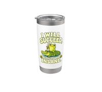 I Will Succeed Because I Am Insane - Funny Frog Bicchiere termico in acciaio inox doppia parete