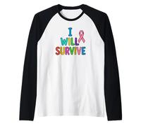 I Will Survive - Nastro Multicolore Rosa per la consapevolezza Maglia con Maniche Raglan