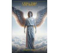 I Will Take You Soon: A Near-Death Experience