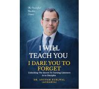 I Will Teach You- I Dare You To Forget: Unlocking the Secret to Turning Listeners into Disciples