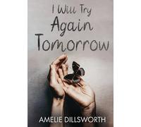 I Will Try Again Tomorrow
