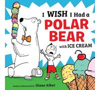 I Wish I Had a Polar Bear with Ice Cream