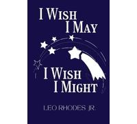 I Wish I May I Wish I Might (Tascabile)