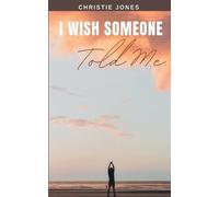 I Wish Someone Told Me... (Tascabile)