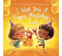 I Wish You A Happy Birthday, Jack