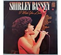 I Wish You Love - Shirley Bassey LP