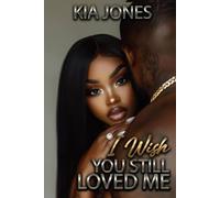 I Wish You Still Loved Me