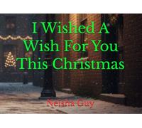 I Wished A Wish For You This Christmas