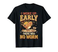 I Woke Up Early There Was No Worm Sarcastico Maglietta