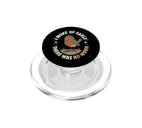 I Woke Up Early There Was No Worm Sarcastico PopSockets PopGrip per MagSafe