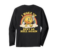 I Woke Up Sexy As Hell Again Sarcastic Funny Rainbow Sun Maglia a Manica