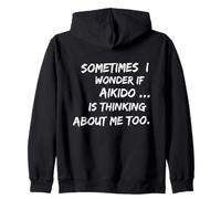 I WONDER IF AIKIDO Divertente Arti Marziali Stile Sensei Studente Felpa con Cappuccio