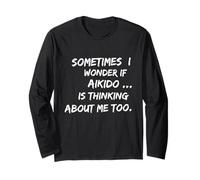 I WONDER IF AIKIDO Divertente Arti Marziali Stile Sensei Studente Maglia a Manica