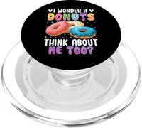 I Wonder If Donuts Think About Me Too? PopSockets PopGrip per MagSafe