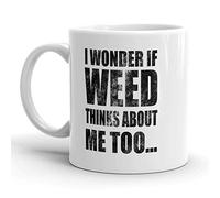 I Wonder If Weed Thinks About Me Too Tazze Eleganti Mug Unico Tazza Per Ufficio Casa Tè 330Ml