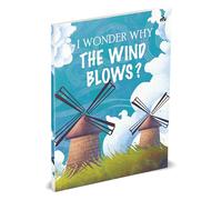 I Wonder Why the Wind Blows