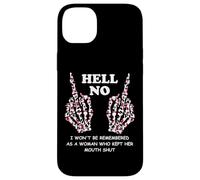I Won't Be Remembered as a Woman Who Kept Her Mouth Shut Custodia per iPhone 14 Plus