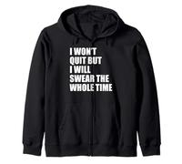 I Won't LASCIO MA I Will Swear The WORLE Funzione Funny Run Meme Felpa con Cappuccio