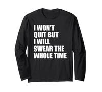 I Won't LASCIO MA I Will Swear The WORLE Funzione Funny Run Meme Maglia a Manica