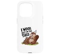 I wood Ma sono troppo stanco Custodia per iPhone 15 Pro