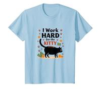 I Work Hard for The Kitty - Umorismo Amante dei Gatti Maglietta, Bambini, Celeste, 10 Anni
