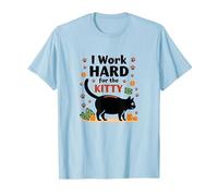 I Work Hard for The Kitty - Umorismo Amante dei Gatti Maglietta, Uomo, Celeste, XXL