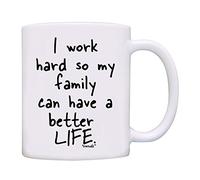 I Work Hard So My Family Can Have A Better Life. Tazzine Da Caffè Resistente Tazze Unico Mug Per Espresso Ufficio Casa 330Ml