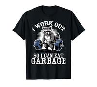 I Work out So I Can Mangiare Garbage Raccoon Design Maglietta