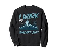 I Work The Graveyard Shift Night Noctural Worker - Felpa