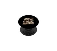 I Work To Support My Concert Addiction Fan della musica - PopSockets PopGrip Adesivo