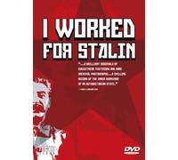 I Worked for Stalin