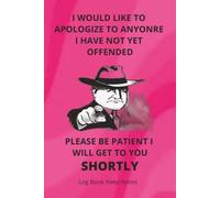 I WOULD LIKE TO APOLOGIZE TO ANYONE I HAVE NOT YET OFFENDED:: PLEASE BE PATIENT I WILL GET TO YOU SHORTLY