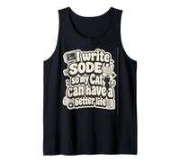 I Write Code so My Cat Can Have a Better Life Funny G anotta