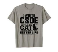 I Write Code so My Cat Can Have a Better Life Funny Geek Maglietta