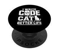 I write code so my cat can have a better life funny geek PopSockets PopGrip Adesivo