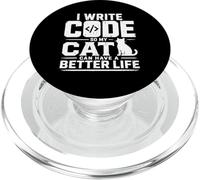 I write code so my cat can have a better life funny geek PopSockets PopGrip per MagSafe